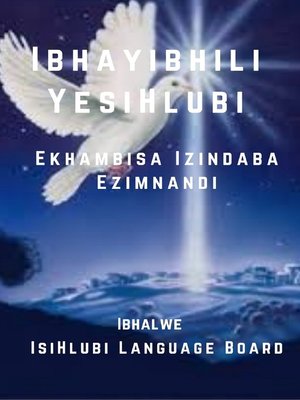 cover image of Ibhayibhili YesiHlubi Ekhambisa Izindaba Ezimnandi